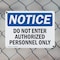 Signmission Do Not Enter Authorized Persons Only OSHA Notice Sign, Plastic, 10in W x 7in L, 2PK OS-2PACK-NS-P-710-L-11165 - alternate 7